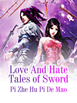 Love And Hate Tales of Sword